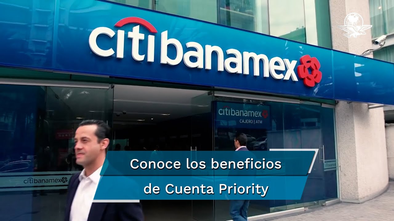 Beneficios exclusivos de Citibanamex Priority: ¡Descubre todas sus
